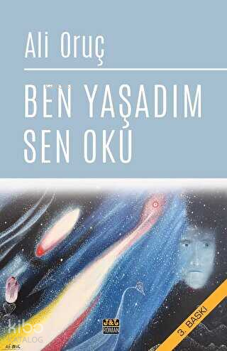 Ben Yaşadım Sen Oku | Ali Oruç | JJ Yayınları