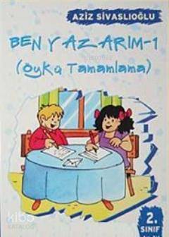 Ben Yazarım 1; Öykü Tamamlama