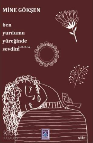 Ben Yurdumu Yüreğinde Sevdim