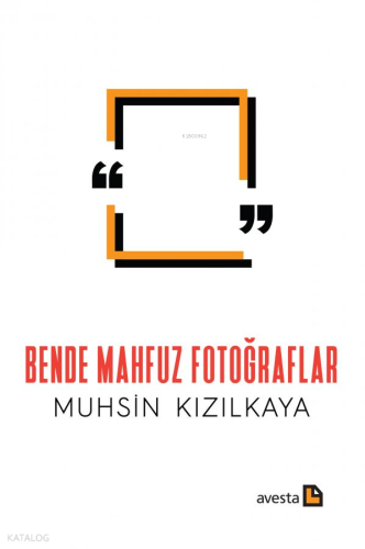 Bende Mahfuz Fotoğraflar