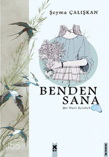 Benden Sana | Şeyma Çalışkan | X10 Kitap