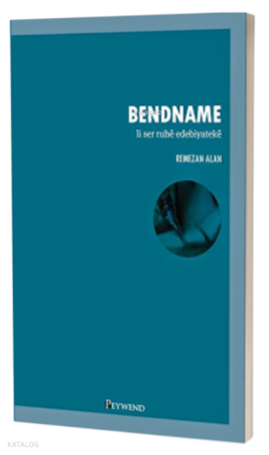 Bendname | Remezan Alan | Peywend