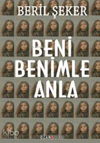 Beni Benimle Anla