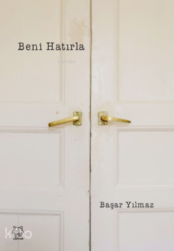 Beni Hatırla | Başar Yılmaz | Luna Yayınları