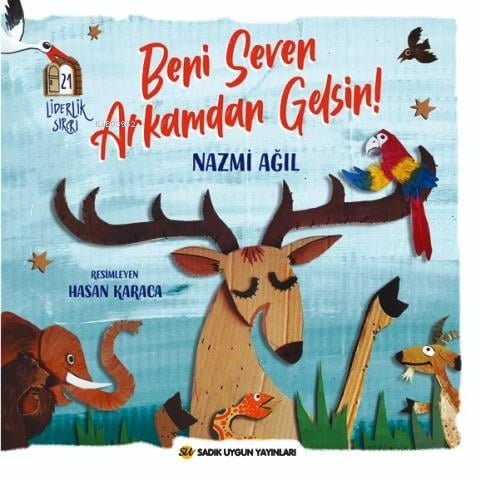 Beni Seven Arkamdan Gelsin | Nazmi Ağıl | Sadık Uygun Yayınları