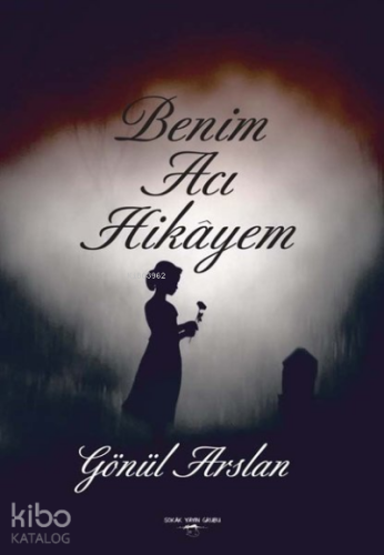 Benim Acı Hikayem
