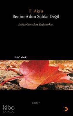 Benim Adım Sıdıka Değil