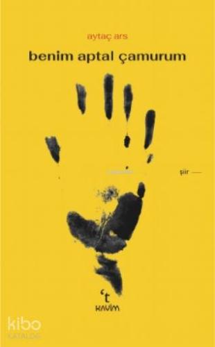 Benim Aptal Çamurum