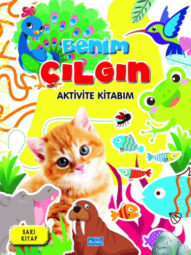 Benim Çılgın Aktivite Kitabım – Sarı Kitap | Barbaros Özcan | Parıltı 