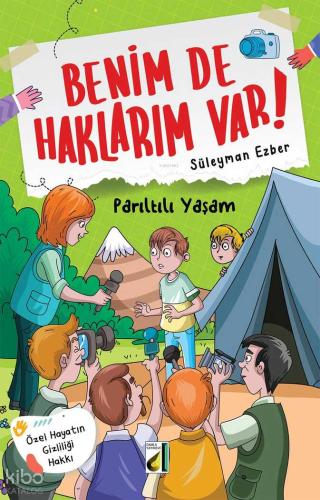 Benim de Haklarım Var! - 05: Parıltılı Yaşam | Süleyman Ezber | Damla 