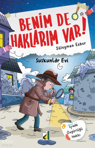 Benim de Haklarım Var! - 06: Suskunlar Evi | Süleyman Ezber | Damla Ya
