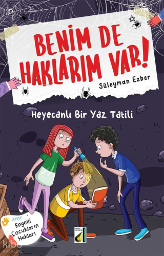 Benim de Haklarım Var! - 08: Heyecanlı Bir Yaz Tatili | Süleyman Ezber