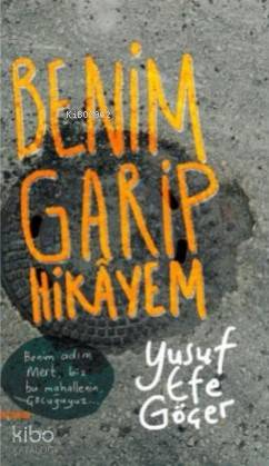 Benim Garip Hikayem