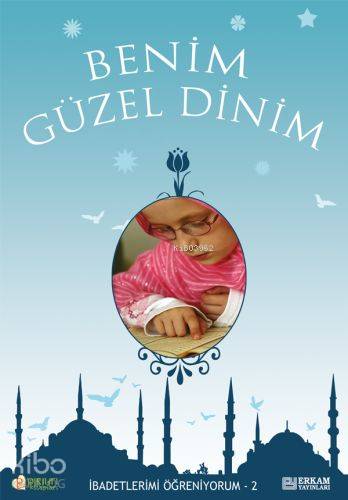 Benim Güzel Dinim-2