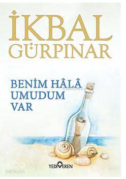 Benim Hâlâ Umudum Var