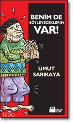 Benimde Söyleyeceklerim Var