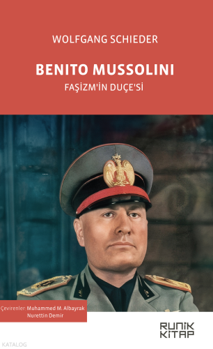 Benito Mussolini;Faşizm’in Duçe’si