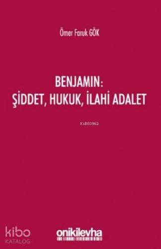Benjamin,Şiddet,Hukuk, İlahi Adalet