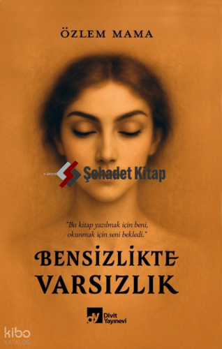 Bensizlikte Varsızlık