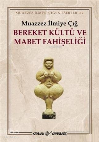Bereket Kültü ve Mabet Fahişeliği