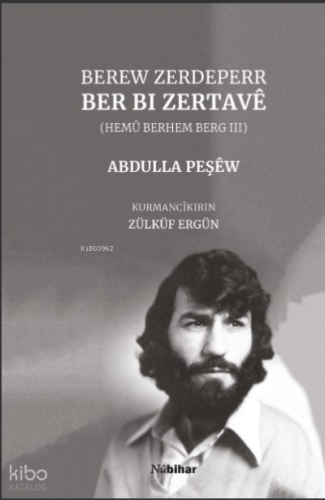 Berew Zerdeperr Ber Bi Zertave;(Hemu Berhem Berg 3)