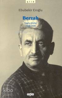 Berzah | Ebubekir Eroğlu | Yapı Kredi Yayınları ( YKY )