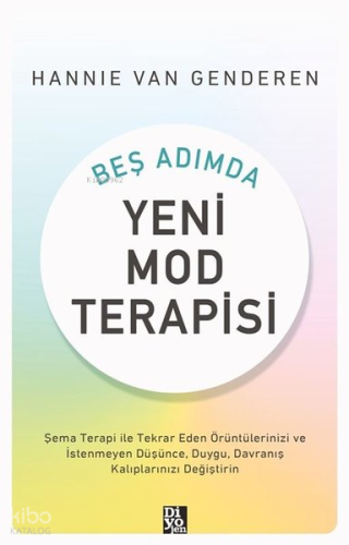 Beş Adımda Yeni Mod Terapisi | Hannie van Genderen | Diyojen Yayıncılı
