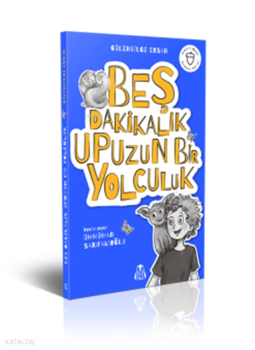 Beş Dakikalık Upuzun Bir Yolculuk;Sihirli Meşe Ormanı Serisi