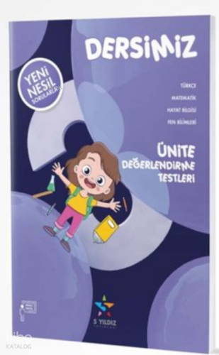 Beş Yıldız Yayınları Tüm Dersler Ünite Değerlendirme Testi | Kolektif 