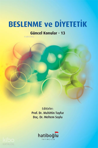 Beslenme ve Diyetetik ;Güncel Konular 13