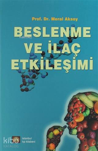 Beslenme ve İlaç Etkileşimi