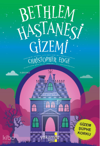 Bethlem Hastanesi Gizemi