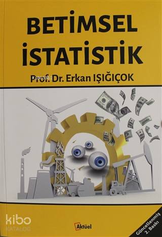 Betimsel İstatistik | Erkan Işığıçok | Alfa Aktüel Yayıncılık