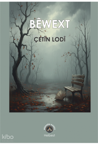 Bêwext | Çetîn lodî | Nando Yayınları - Weşanen Nando