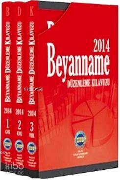 Beyanname Düzenleme Kılavuzu 2014 | Komisyon | Maliye Hesap Uzmanları 
