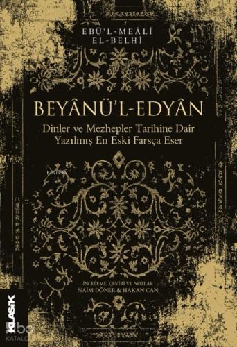 Beyânü’l-Edyân;Dinler ve Mezhepler Tarihine Dair
