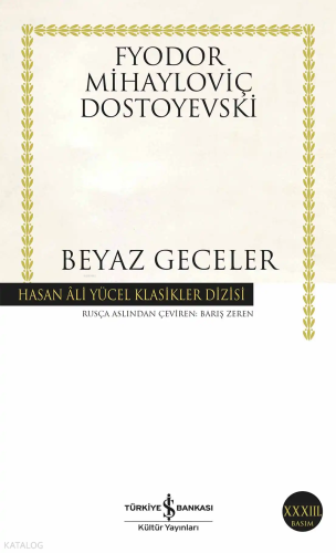 Beyaz Geceler | Fyodor Mihayloviç Dostoyevski | Türkiye İş Bankası Kül