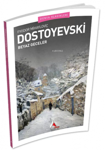Beyaz Geceler | Fyodor Mihayloviç Dostoyevski | Aperatif Kitap Yayınla