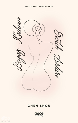 Beyaz Kadının Erotik Sırları