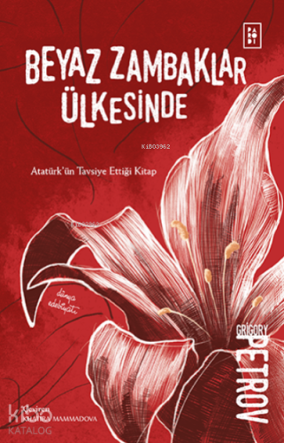 Beyaz Zambaklar Ülkesinde | Grigory Petrov | Parodi Bayilik