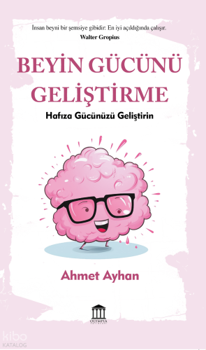 Beyin Gücünü Geliştirme