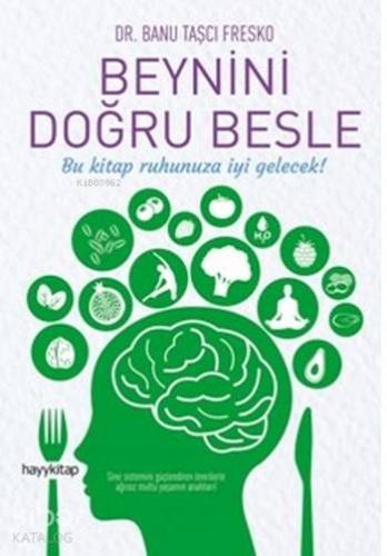 Beynini Doğru Besle | Banu Taşçı Fresko | Hayy Kitap