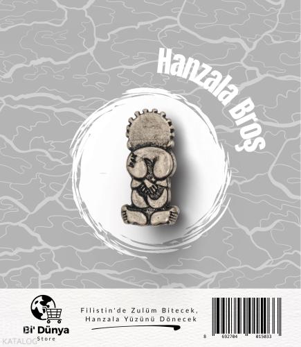Bi Dünya Store Hanzala Broş