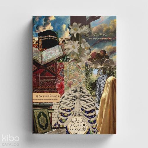 Bi Dünya Store Kolaj Serisi 51 Hiç Üzülmemişsin Gibi İslami Defter (Ayet-Hadisli)