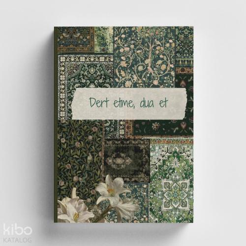 Bi Dünya Store Sufi Serisi 1 Dert Etme, Dua Et İslami Defter (Ayet-Hadisli)