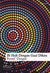 Bi Heft Dengan Gazi Dikim