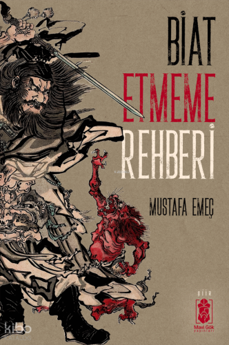 Biat Etmeme Rehberi | Mustafa Emeç | Mavi Gök Yayınları