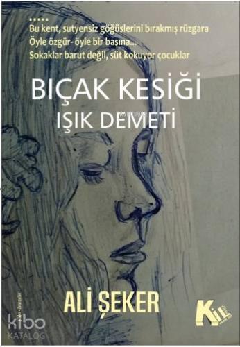 Bıçak kesiği - Işık Demeti