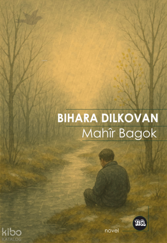 Bihara Dilkovan | Mahir Bagok | Na Yayınları / Weşanen Na