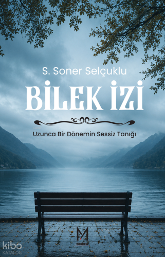 Bilek İzi;Uzunca Bir Dönemin Sessiz Tanığı
